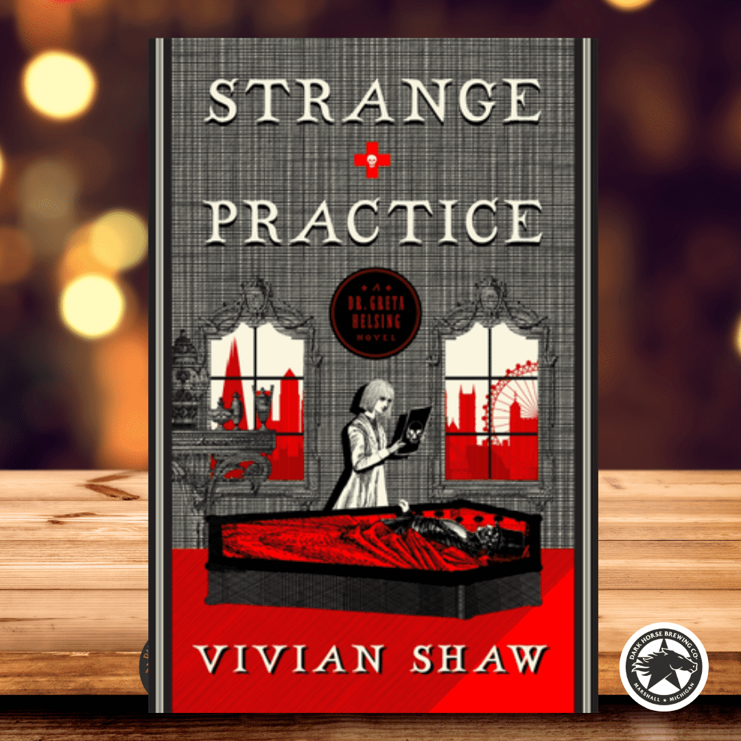Books on Tap:<i> Strange Practice</i>