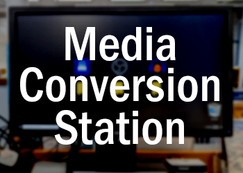 Media Conversion Station